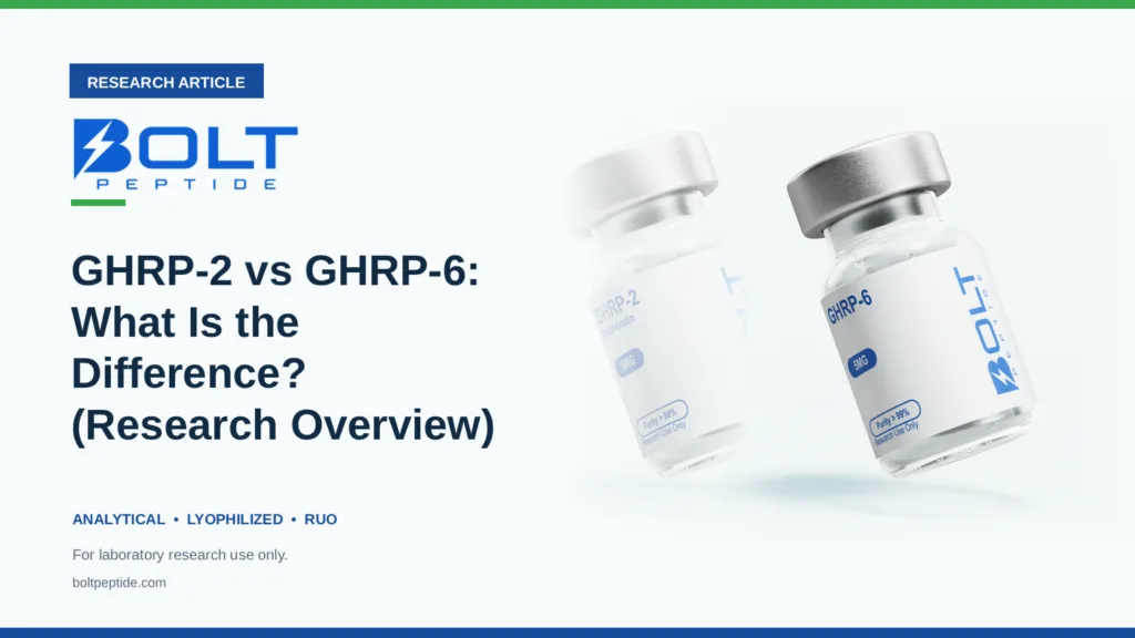 Bolt Peptide GHRP-2 vs GHRP-6: What Is the Difference? (Research Overview) research article banner