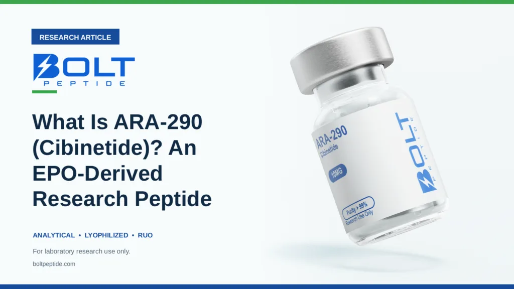 Bolt Peptide What Is ARA-290 (Cibinetide)? An EPO-Derived Research Peptide research article banner