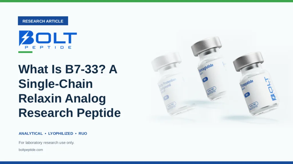 Bolt Peptide What Is B7-33? A Single-Chain Relaxin Analog Research Peptide research article banner