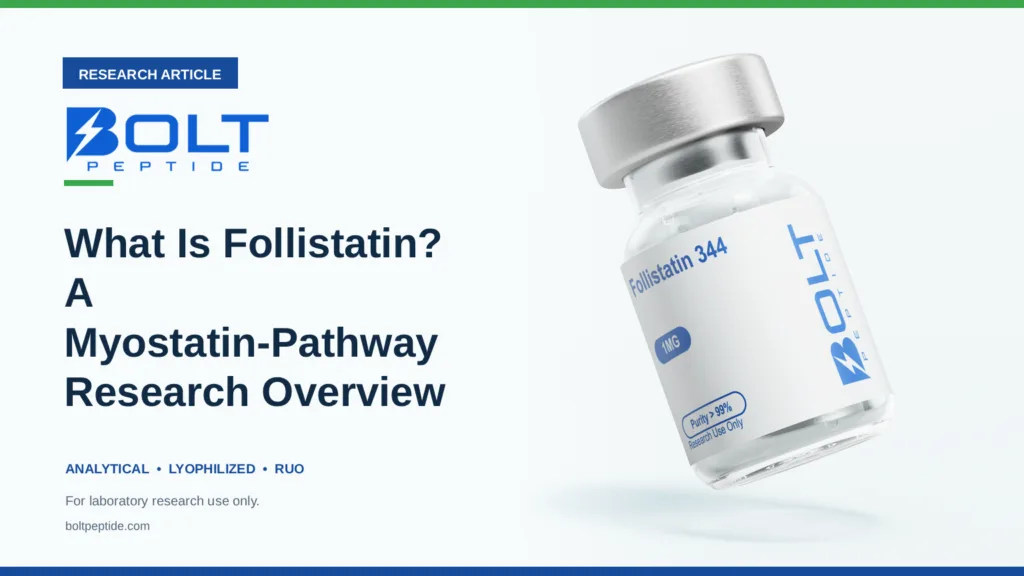 Bolt Peptide What Is Follistatin? A Myostatin-Pathway Research Overview research article banner