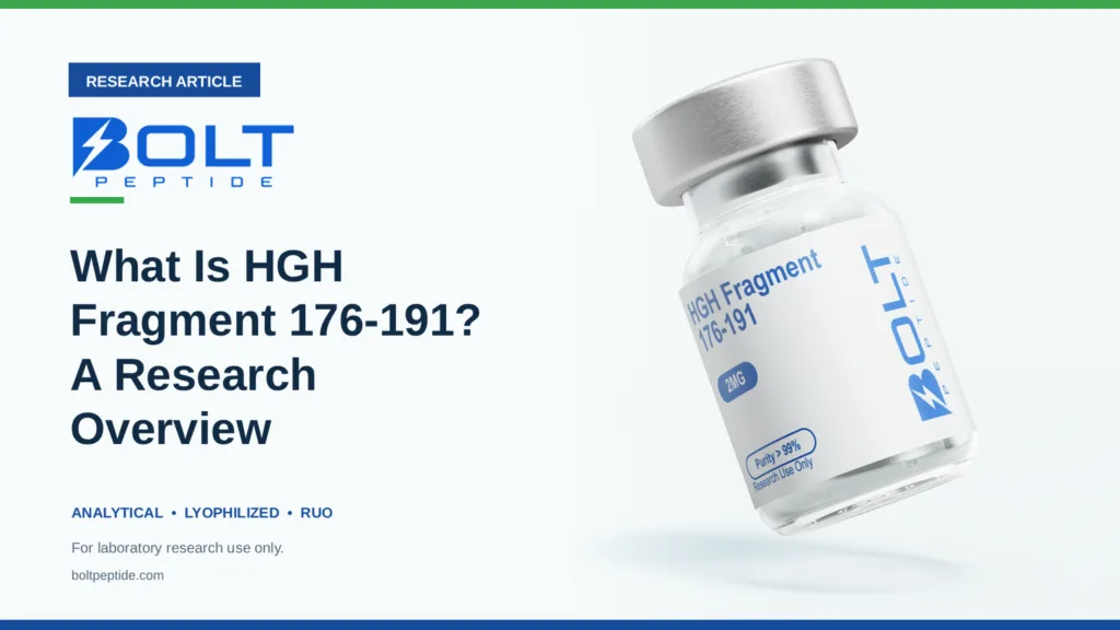 Bolt Peptide What Is HGH Fragment 176-191? A Research Overview research article banner