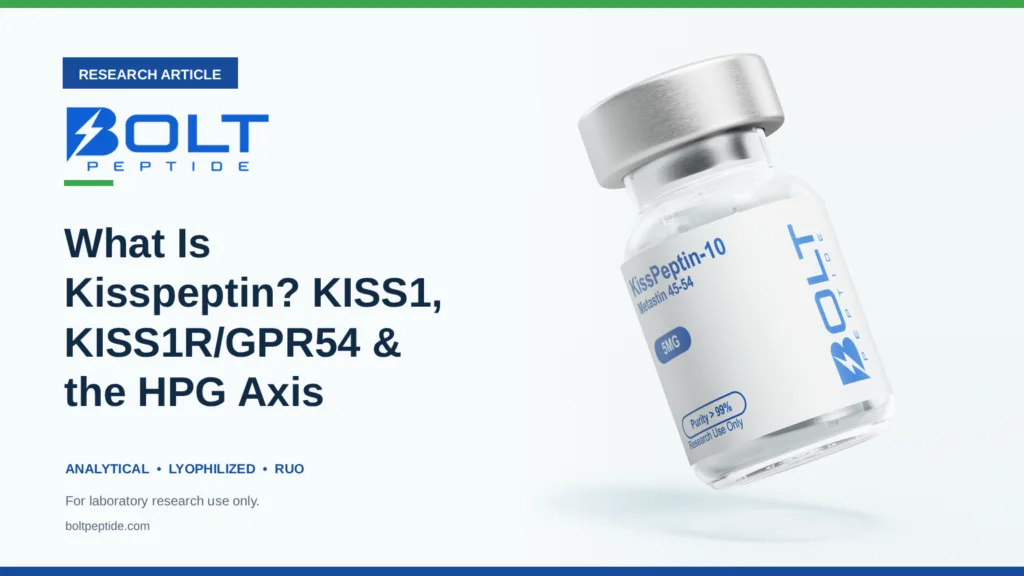 Bolt Peptide What Is Kisspeptin? KISS1, KISS1R/GPR54 & the HPG Axis research article banner