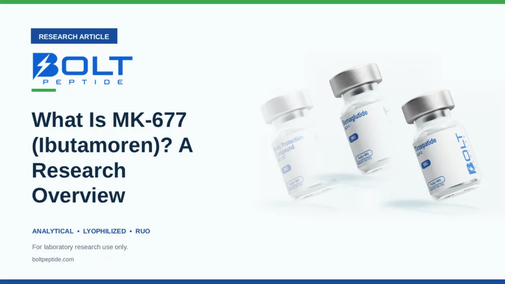 Bolt Peptide What Is MK-677 (Ibutamoren)? A Research Overview research article banner