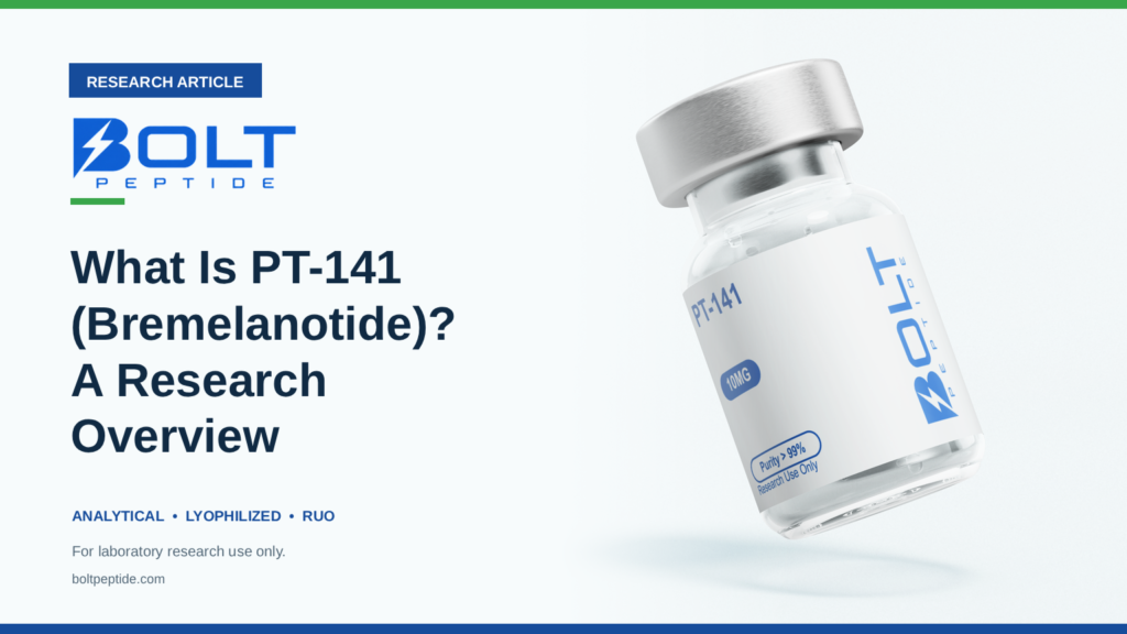 Bolt Peptide What Is PT-141 (Bremelanotide)? A Research Overview research article banner