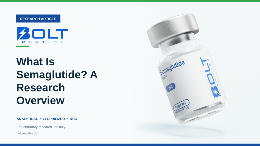 Bolt Peptide What Is Semaglutide? A Research Overview research article banner