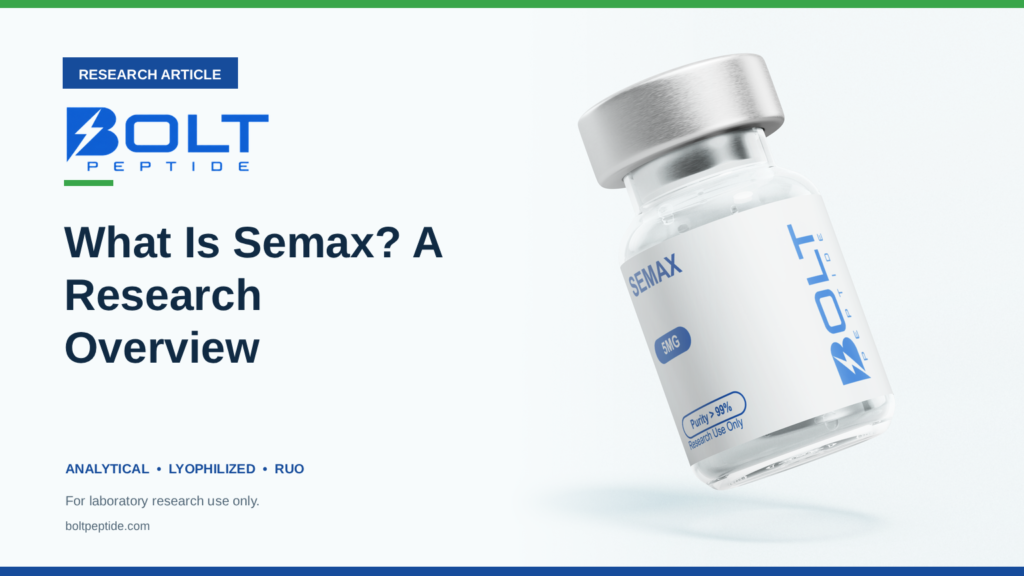 Bolt Peptide What Is Semax? A Research Overview research article banner