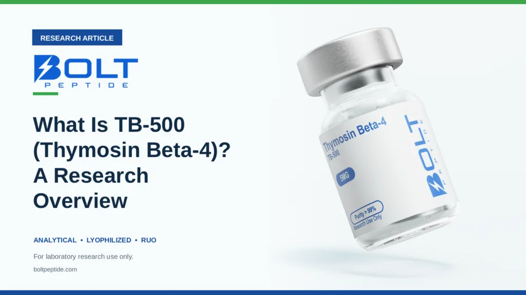 Bolt Peptide What Is TB-500 (Thymosin Beta-4)? A Research Overview research article banner